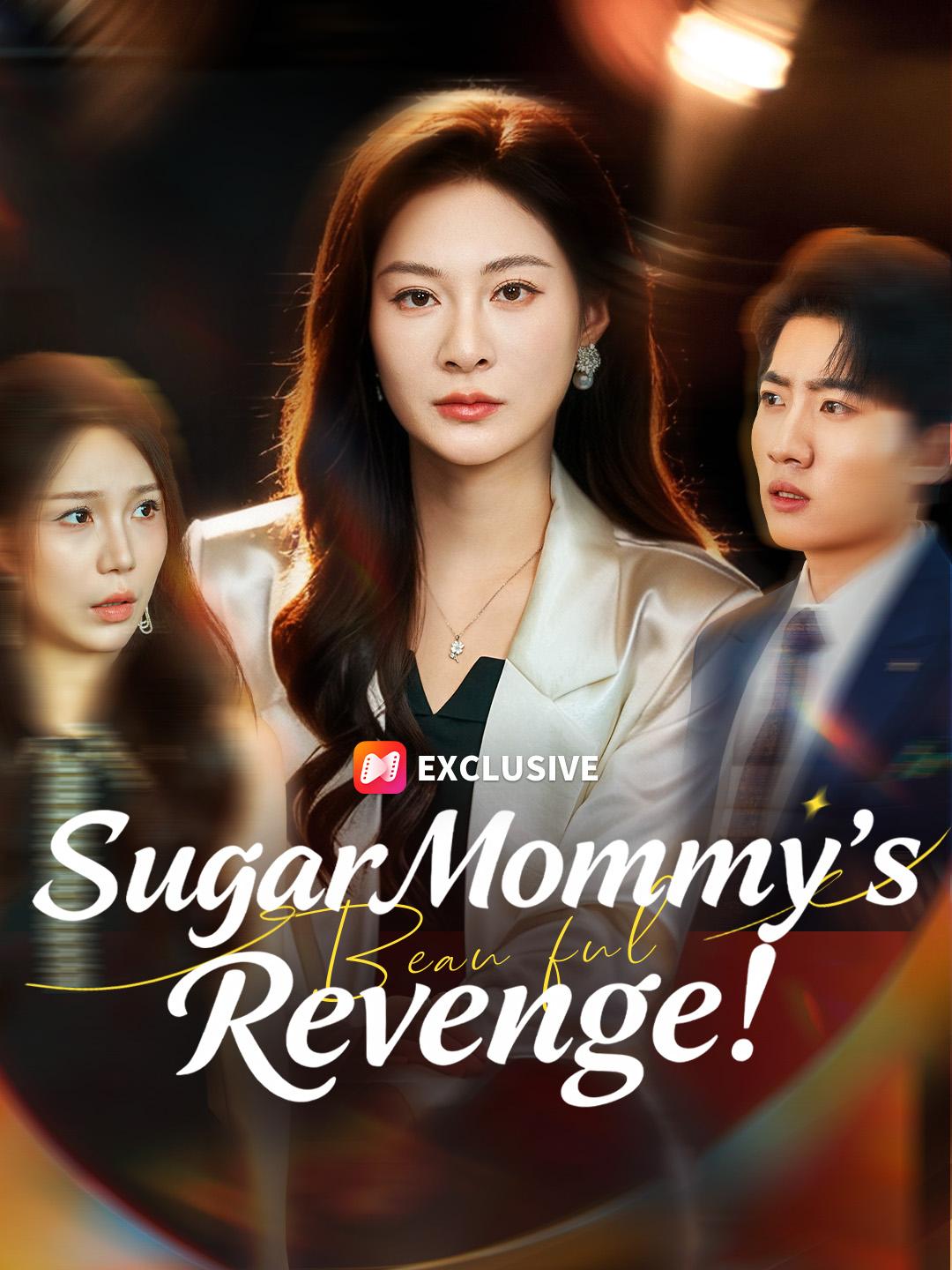 Sugar Mommy's Revenge!